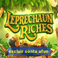 excluir conta afun